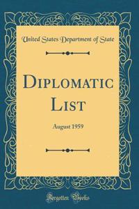 Diplomatic List: August 1959 (Classic Reprint)