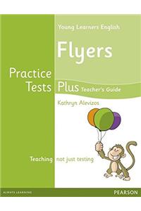 Young Learners English Flyers Practice Tests Plus Teachers Book with Multi-ROM Pack