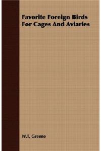 Favourite Foreign Birds for Cages and Aviaries