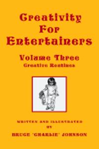 Creativity for Entertainers Vol. 3