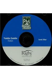 Rigby PM Shared Fiction: Yumbo Gumbo, Level Blue