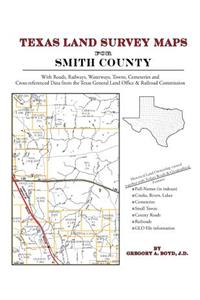 Texas Land Survey Maps for Smith County