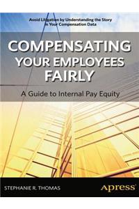Compensating Your Employees Fairly