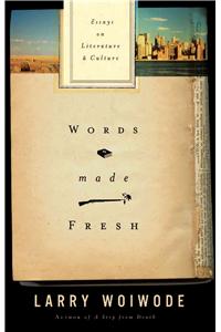 Words Made Fresh