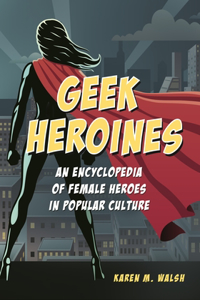 Geek Heroines