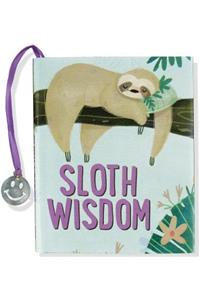 Sloth Wisdom