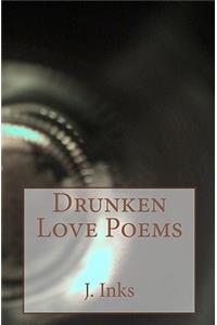 Drunken Love Poems