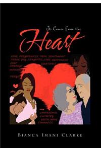 It Comes From the Heart