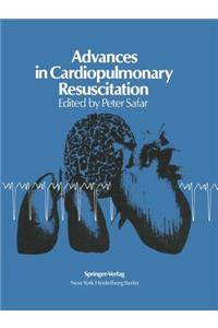 Advances in Cardiopulmonary Resuscitation