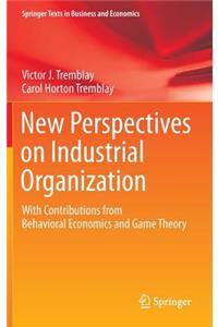 New Perspectives on Industrial Organization