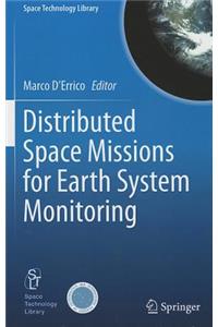 Distributed Space Missions for Earth System Monitoring