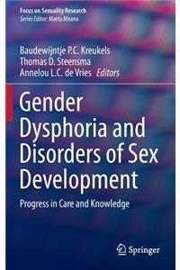 Gender Dysphoria and Disorders of Sex Development