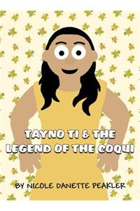 Tayno Ti & the Legend of the Coqui