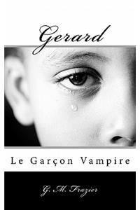 Gerard: Le Garçon Vampire