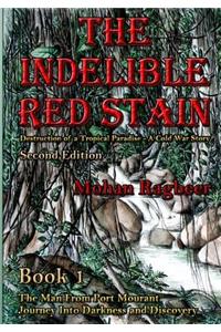 Indelible Red Stain