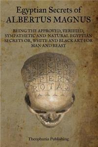 Egyptian Secrets of Albertus Magnus