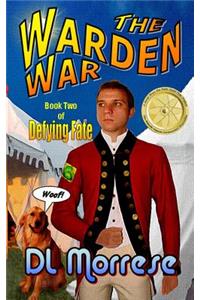 The Warden War