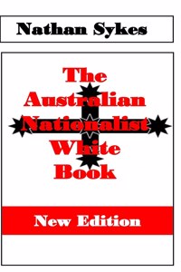 Australian Nationalist White Book - New Edition