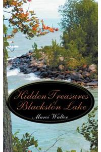 Hidden Treasures of Blackston Lake