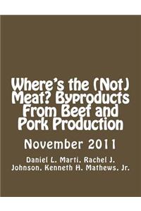 Where's the (Not) Meat? Byproducts From Beef and Pork Production