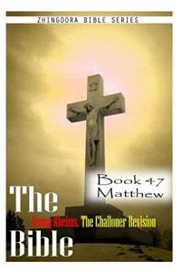 The Bible Douay-Rheims, the Challoner Revision- Book 47 Matthew