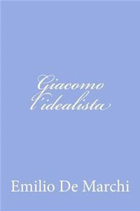 Giacomo l'idealista