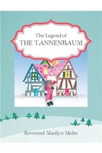 The Legend of the Tannenbaum