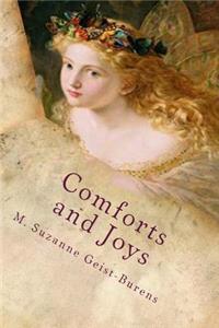 Comforts and Joys