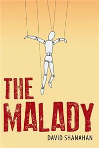 The Malady