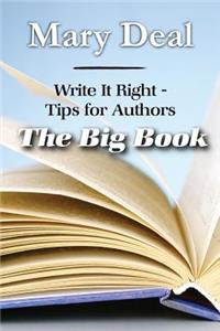 Write It Right - Tips for Authors: The Big Book