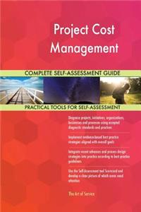 Project Cost Management Complete Self-Assessment Guide