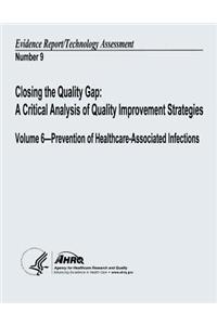 Closing the Quality Gap