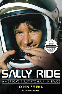 Sally Ride: America's First Woman in Space