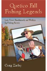 Quetico Fall Fishing Legends