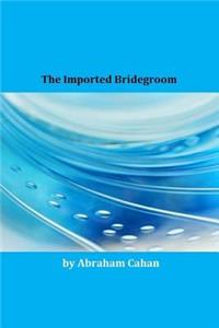 The Imported Bridegroom