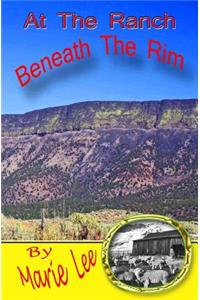 At the Ranch Beneath the Rim