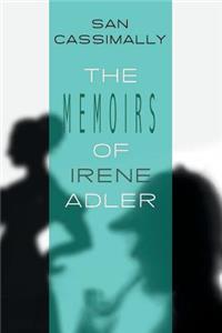 Memoirs of Irene Adler