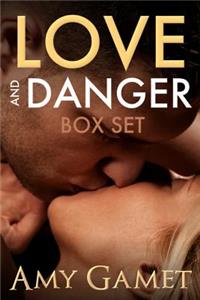 Love and Danger Box Set