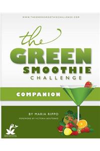 The Green Smoothie Challenge Companion