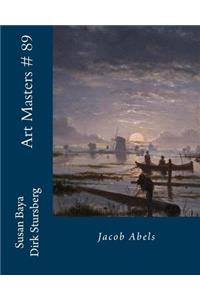 Art Masters # 89: Jacob Abels