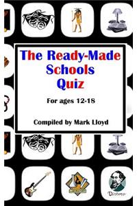 The Ready-Made Schools Quiz
