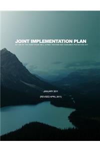 Joint Implementation Plan 301-326 of the Dodd-Frank Wall Street Reform and Consumer Protection Act