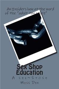 Sex Shop Education