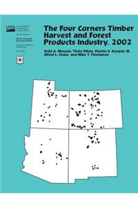 The Four Corners Timber Harvest and Forest Products Industry, 2002