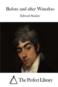 Before and after Waterloo