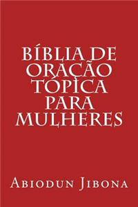 Bíblia de oração tópica para mulheres
