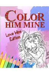 Color Him Mine