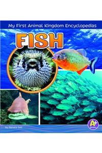 My First Animal Kingdom Encyclopedias Fish