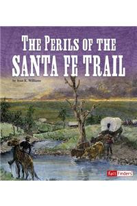The Perils of the Santa Fe Trail