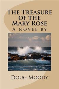 The Treasure of the Mary Rose: A Novel by